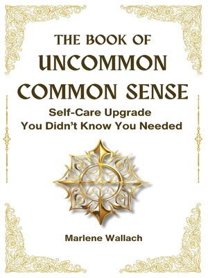cover image of THE BOOK OF UNCOMMON COMMON SENSE